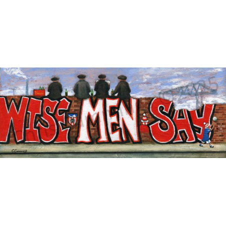 Wise Men Say by Chris Cummings - Wall Art